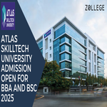 Atlas Skilltech University Admission Open For BBA And BSc 2025